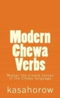 Image for Modern Chewa Verbs : Master the simple tenses of the Chewa language