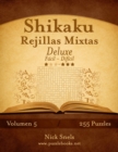 Image for Shikaku Rejillas Mixtas Deluxe - De Facil a Dificil - Volumen 5 - 255 Puzzles