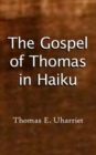 Image for The Gospel of Thomas in Haiku