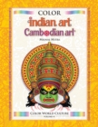 Image for Color World Culture : Indian Art &amp; Cambodian Art