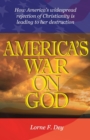 Image for America&#39;s War on God