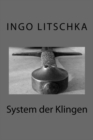 Image for System der Klingen : ubergreifende Techniken, verschiedene Waffen
