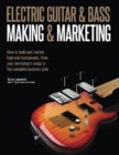Image for Electric Guitar Making &amp; Marketing