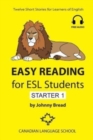 Image for Easy Reading for ESL Students - Starter 1 : Twelve Short Stories for Learners of English