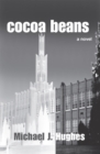 Image for Cocoa Beans: A Novel