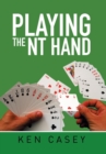 Image for Playing the NT Hand