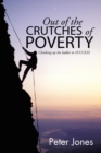 Image for Out of the crutches of POVERTY