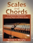 Image for Scales and Chords: A Progressive Approach to Learning Major and Minor Scales