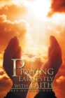 Image for Praying Earnestly with Faith