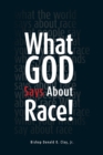 Image for What God Says About Race!
