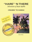 Image for &#39;&#39;Hare&#39;&#39; &#39;N There Adventures of Rosie Rabbit: Rosie Cruisin&#39; to Hawaii