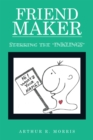 Image for Friend Maker: Starring the &amp;quot;Inklings&amp;quot;