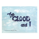 Image for The Cloud and I