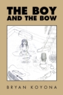 Image for The Boy and the Bow
