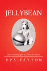 Image for Jellybean: The Pawtobiography of a Wire Fox Terrier