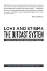 Image for Love and Stigma the Outcast System: The Outcast System Elimination Project