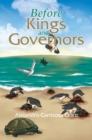 Image for Before Kings and Governors