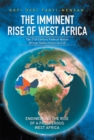Image for Imminent Rise of West Africa: The 21St Century Federal Nation: African States Union (A.S.U)