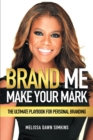 Image for Brand Me: Make Your Mark