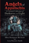 Image for Angels of Appalachia: A Celestial Collections of Darkness and Light
