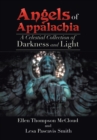 Image for Angels of Appalachia : A Celestial Collections of Darkness and Light