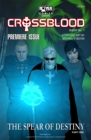 Image for Crossblood(TM): the Spear of Destiny Part One: Crossblood(TM) Comic Book Series