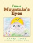 Image for From a Mountain&#39;s Eyes
