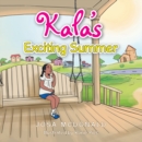 Image for Kala&#39;s Exciting Summer