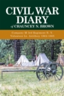 Image for Civil War Diary of Chauncey N. Brown: Company M 3Rd Regiment N. Y. Volunteer Lt. Artillery 1864-1865