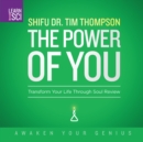 Image for Power of You: Transform Your Life Through Soul Review