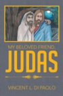 Image for My Beloved Friend, Judas