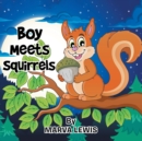 Image for Boy Meets Squirrels