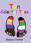 Image for Ten Colorful Toes / Ten Numeral Fingers