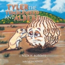 Image for Tyler the Tumbleweed and Albert