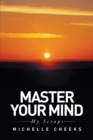 Image for Master Your Mind: My Scraps