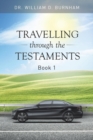 Image for Travelling Through the Testaments Volume 1 : The Old Testament