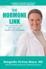 Image for Hormone Link: Recognize the &amp;quot;Link&amp;quot; Between Your Health and Hormones