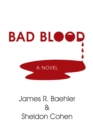 Image for Bad Blood: A Novel