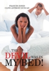 Image for The Devil Was in My Bed!