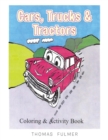 Image for Cars, Trucks &amp; Tractors