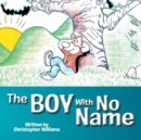 Image for The Boy With No Name