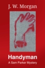 Image for Handyman: A Sam Parker Mystery