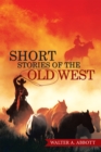 Image for Short Stories of the Old West
