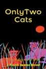 Image for Only Two Cats