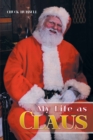 Image for My Life as Claus