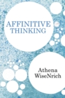 Image for Affinitive Thinking