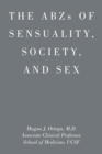 Image for Abzs of Sensuality, Society, and Sex.