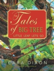 Image for Tales of Big Tree: Little Leaf Lets Go