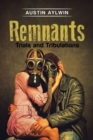 Image for Remnants : Trials and Tribulations