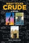 Image for West Texas Crude: A Novel